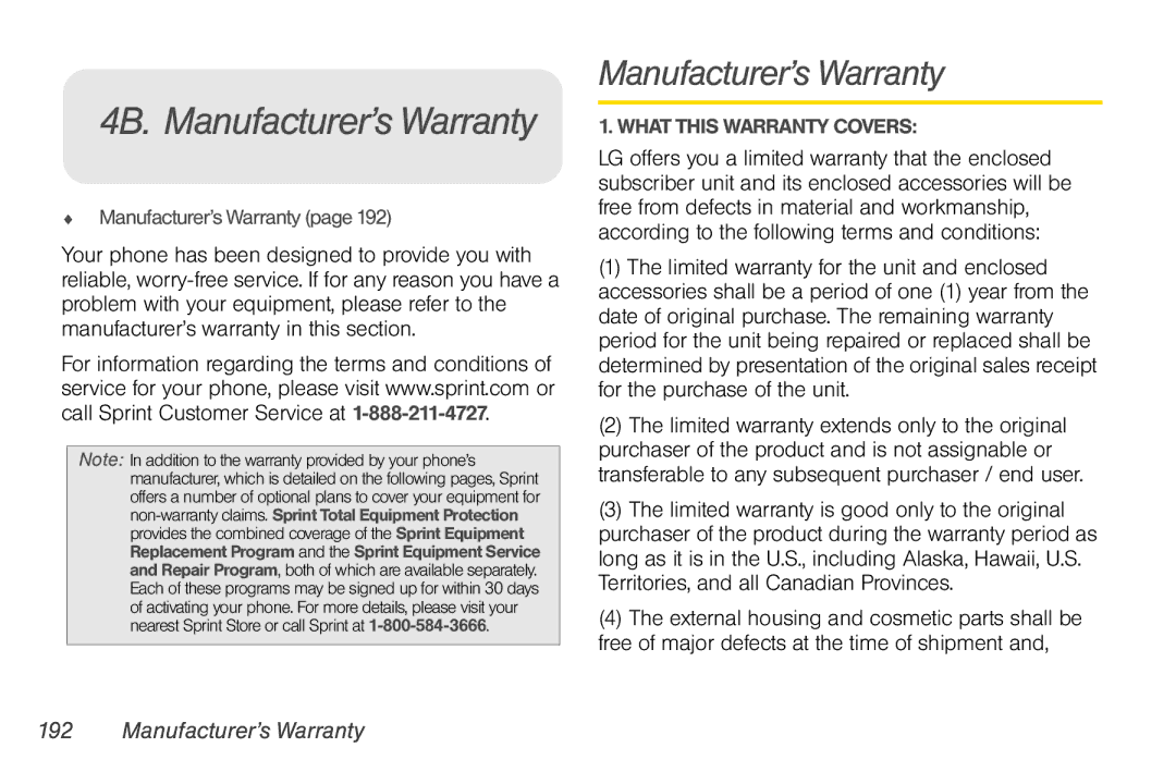 LG Electronics Optimus S manual 4B. Manufacturer’s Warranty, Limited warranty is good only to the original 