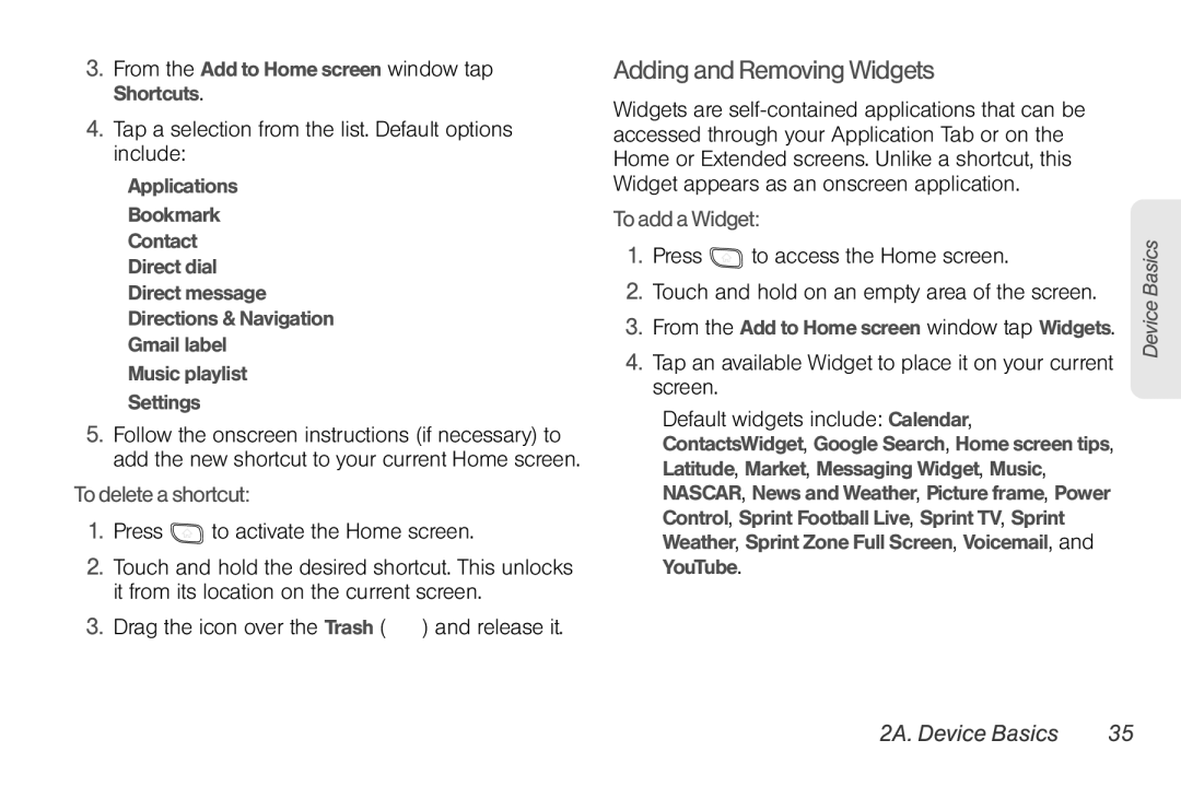 LG Electronics Optimus S manual Adding and Removing Widgets, To delete a shortcut, To add a Widget 