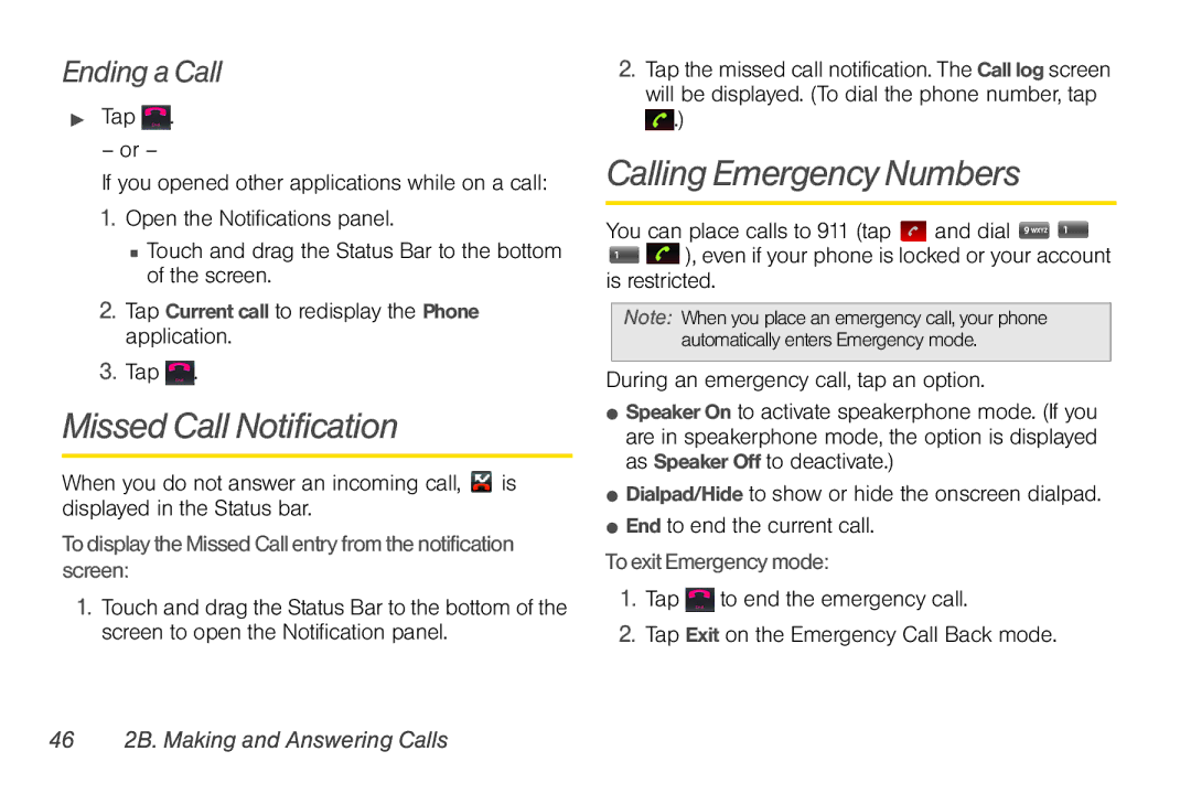 LG Electronics Optimus S manual Missed Call Notification, Calling Emergency Numbers, Ending a Call, To exit Emergency mode 