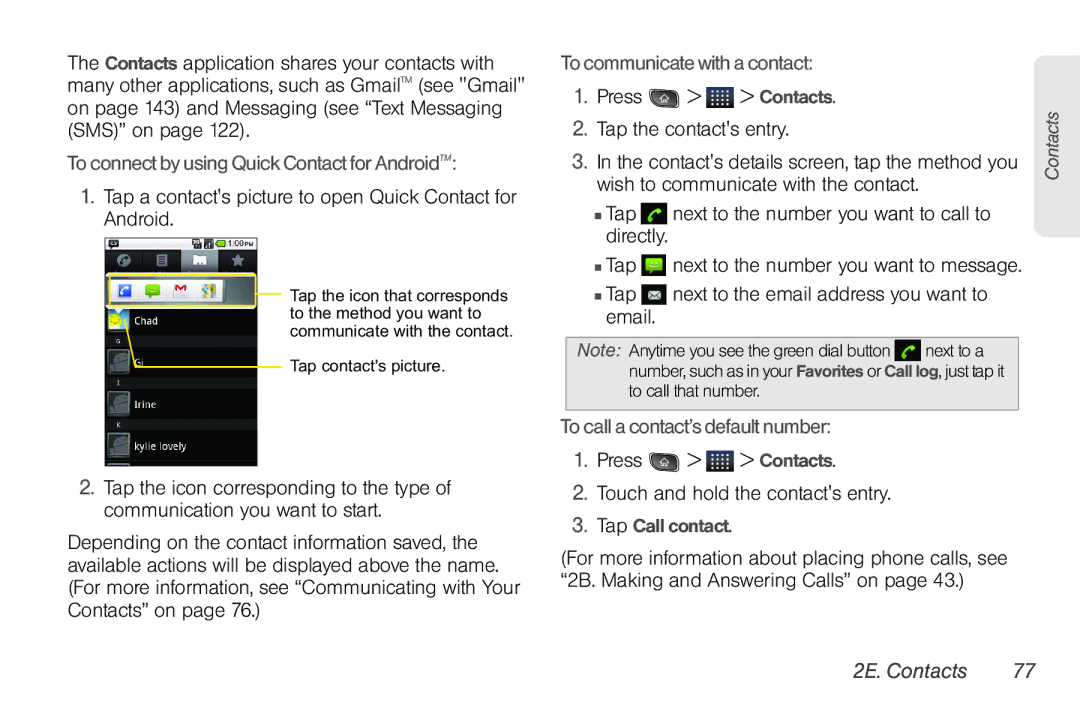 LG Electronics Optimus S manual To connect by using Quick Contact for AndroidTM, To communicate with a contact 