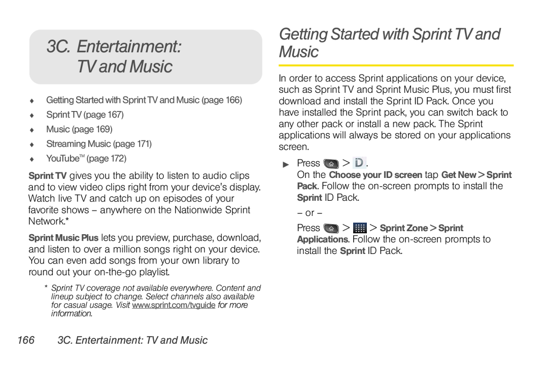 LG Electronics Optimus S manual 3C. Entertainment TV and Music, Getting Started with Sprint TV and Music 