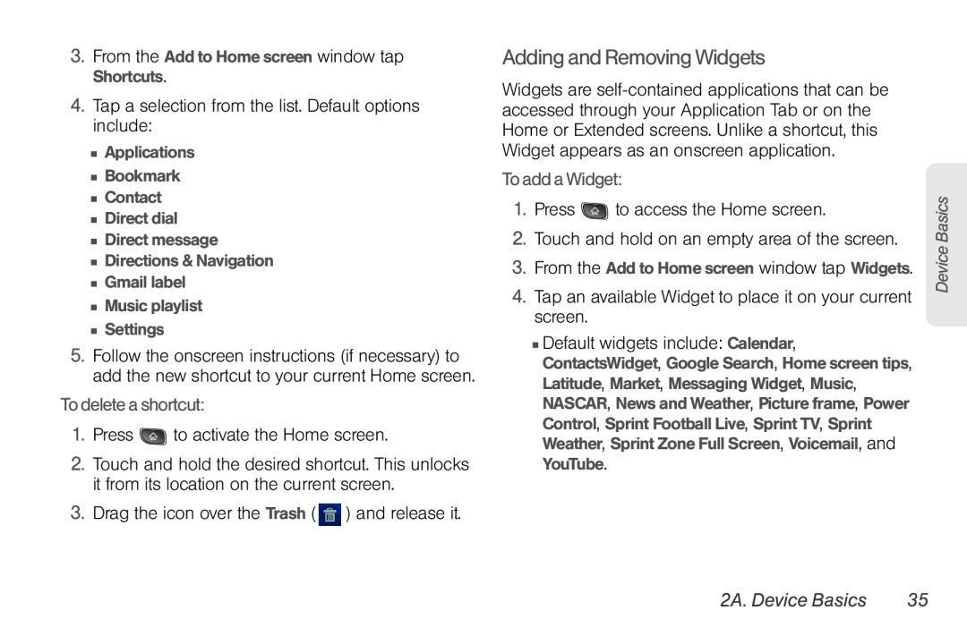 LG Electronics Optimus S manual Adding and Removing Widgets, To delete a shortcut, To add a Widget, 2A. Device Basics 