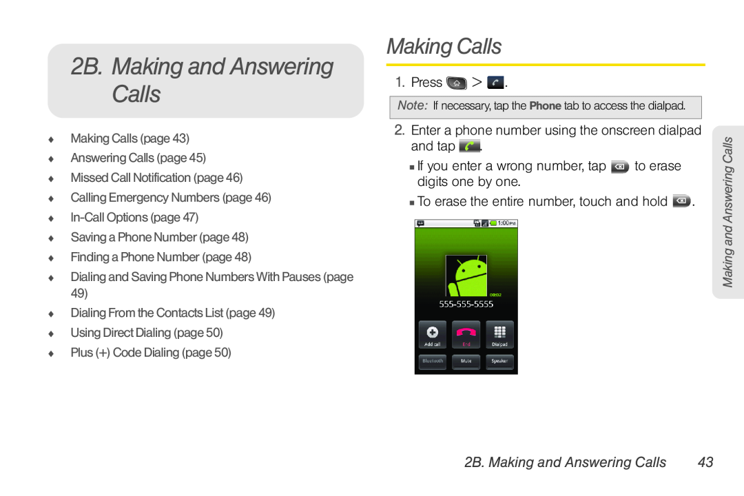 LG Electronics Optimus S manual 2B. Making and Answering Calls,  Making Calls page  Answering Calls page 