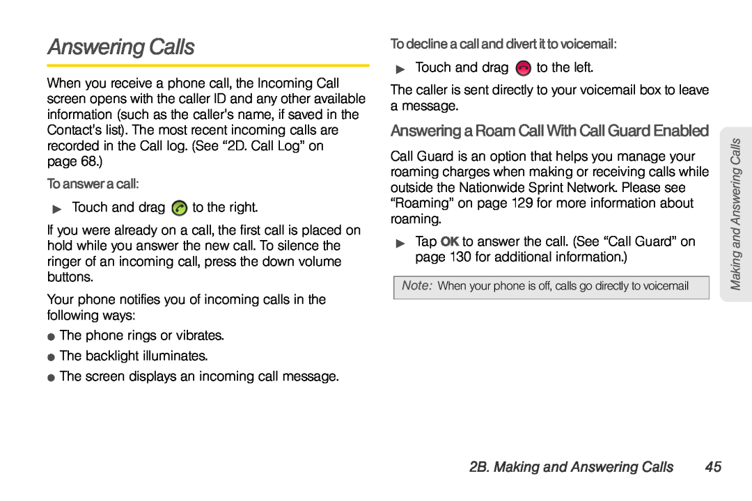 LG Electronics Optimus S manual Answering Calls, To answer a call, To decline a call and divert it to voicemail 