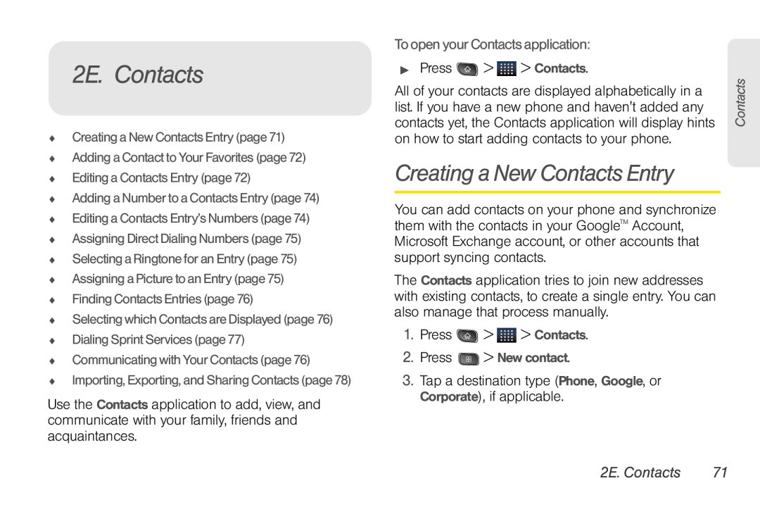 LG Electronics Optimus S 2E. Contacts, Creating a New Contacts Entry, To open your Contacts application, Press New contact 