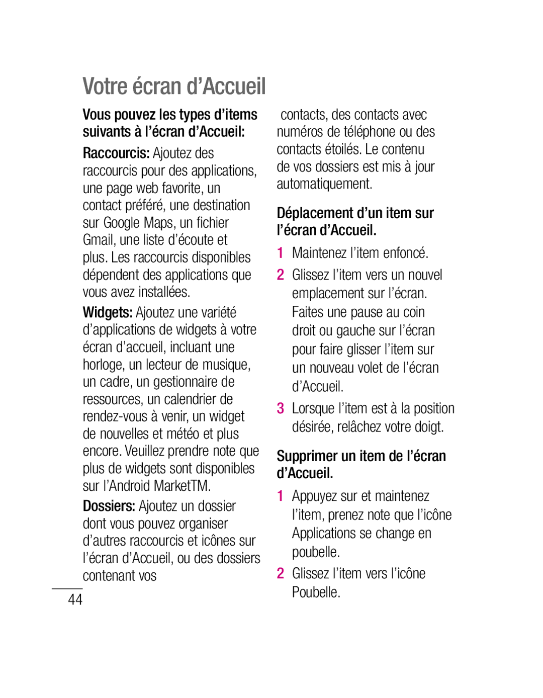 LG Electronics P500H manual Supprimer un item de l’écran d’Accueil, Glissez l’item vers l’icône Poubelle 