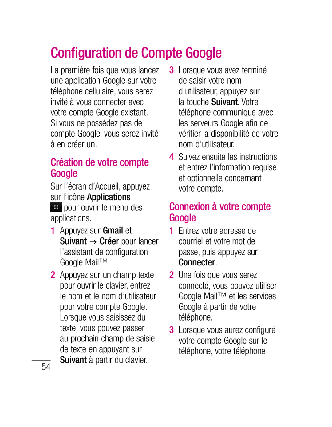 LG Electronics P500H manual Conﬁguration de Compte Google, Création de votre compte Google, Connexion à votre compte Google 