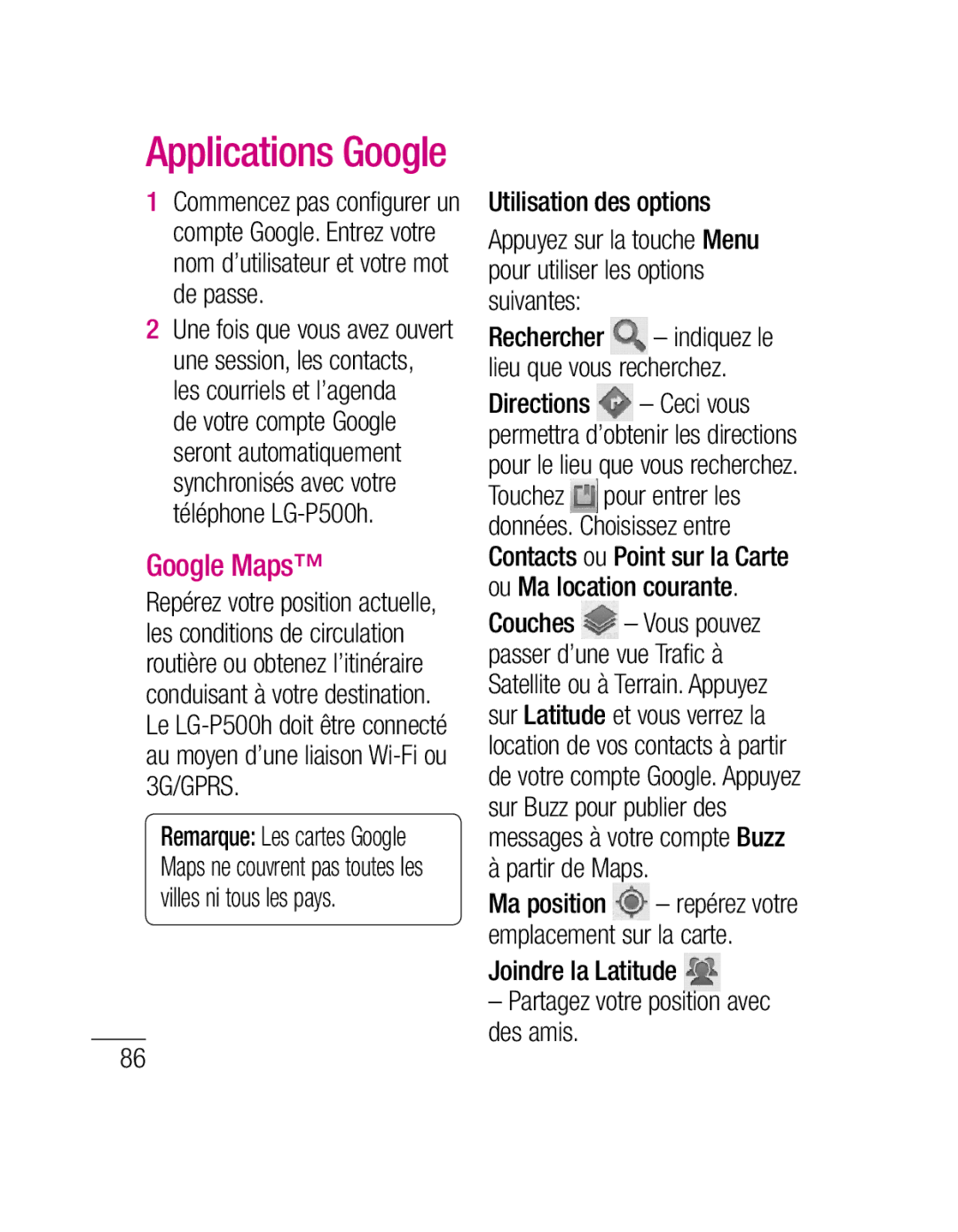 LG Electronics P500H manual Applications Google, Joindre la Latitude Partagez votre position avec des amis 