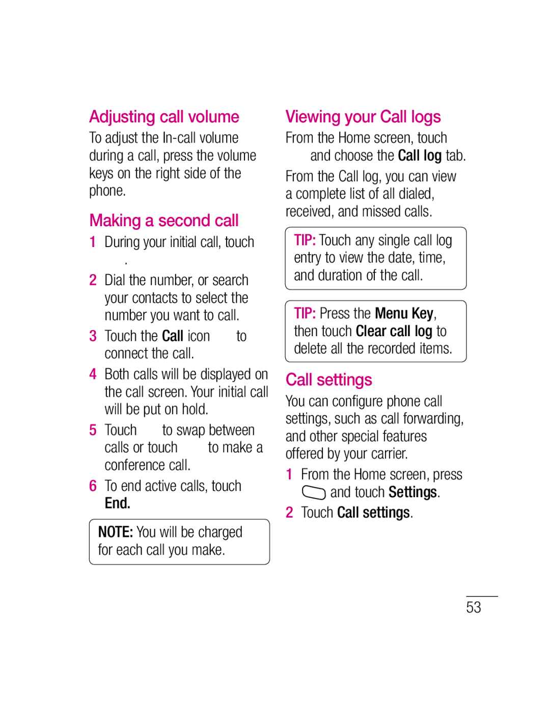 LG Electronics P500H manual Adjusting call volume, Making a second call, Viewing your Call logs, Call settings 