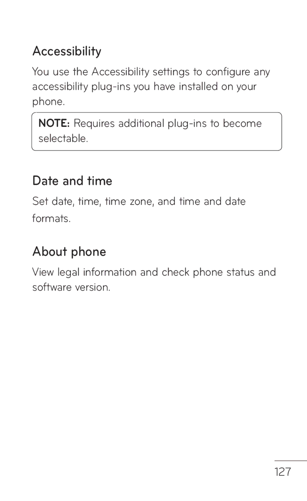 LG Electronics MFL67008601 Accessibility, Date and time, About phone, Set date, time, time zone, and time and date formats 