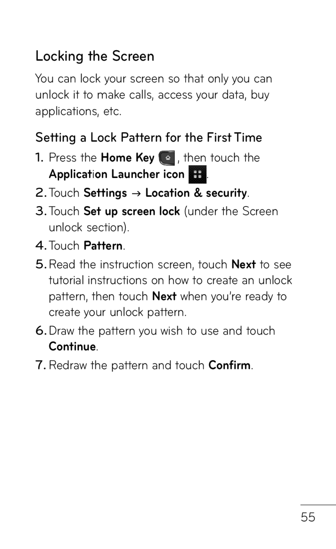 LG Electronics MFL67008601 Locking the Screen, Setting a Lock Pattern for the First Time, Press the Home Key , then touch 