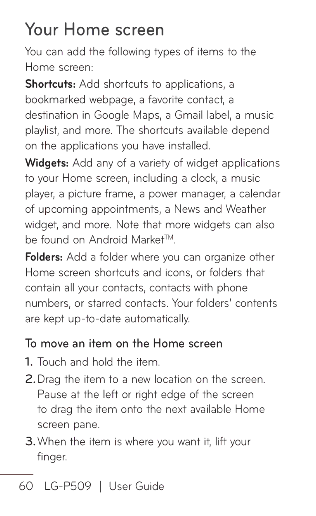 LG Electronics P509 manual To move an item on the Home screen, You can add the following types of items to the Home screen 