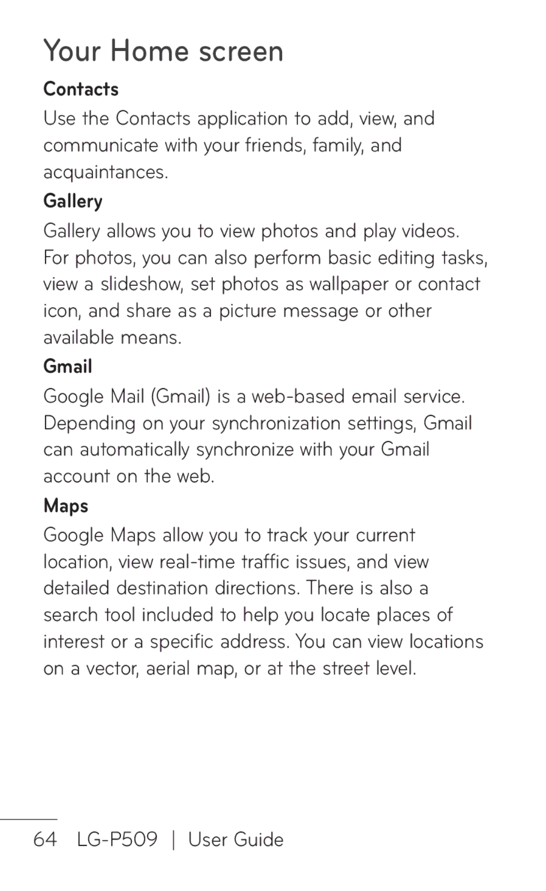 LG Electronics P509, MFL67008601 manual Contacts, Gallery, Gmail, Maps 