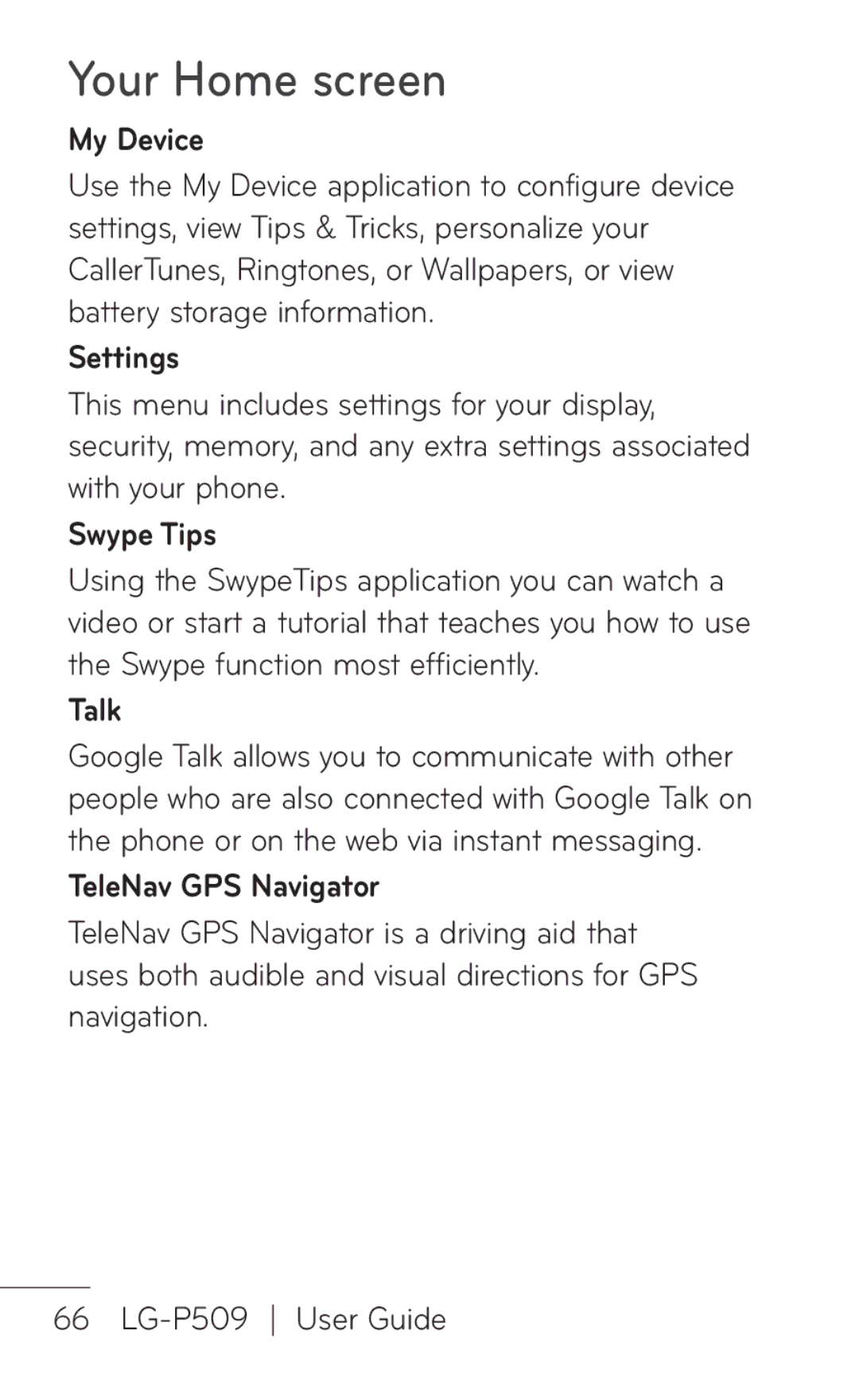 LG Electronics P509, MFL67008601 manual My Device, Settings, Swype Tips, Talk, TeleNav GPS Navigator 