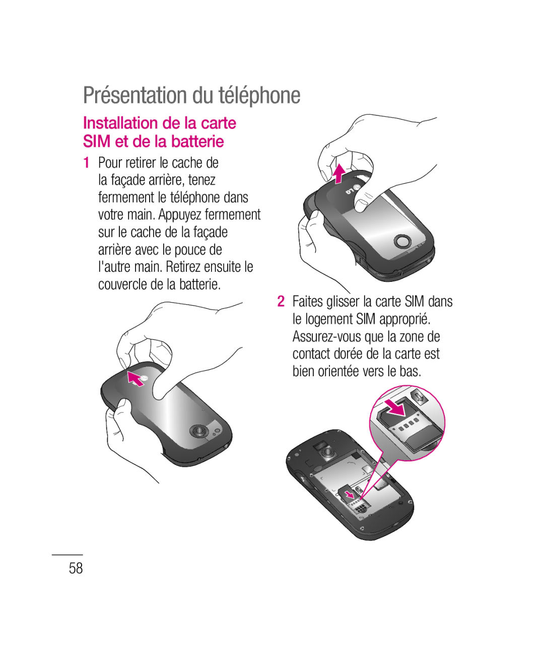 LG Electronics P690B Présentation du téléphone, Installation de la carte SIM et de la batterie, Sur le cache de la façade 