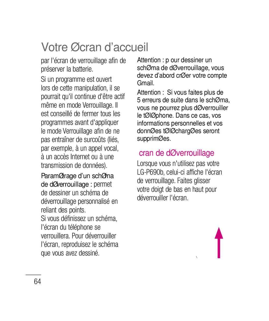 LG Electronics P690B manual Écran de déverrouillage, Par lécran de verrouillage afin de préserver la batterie 