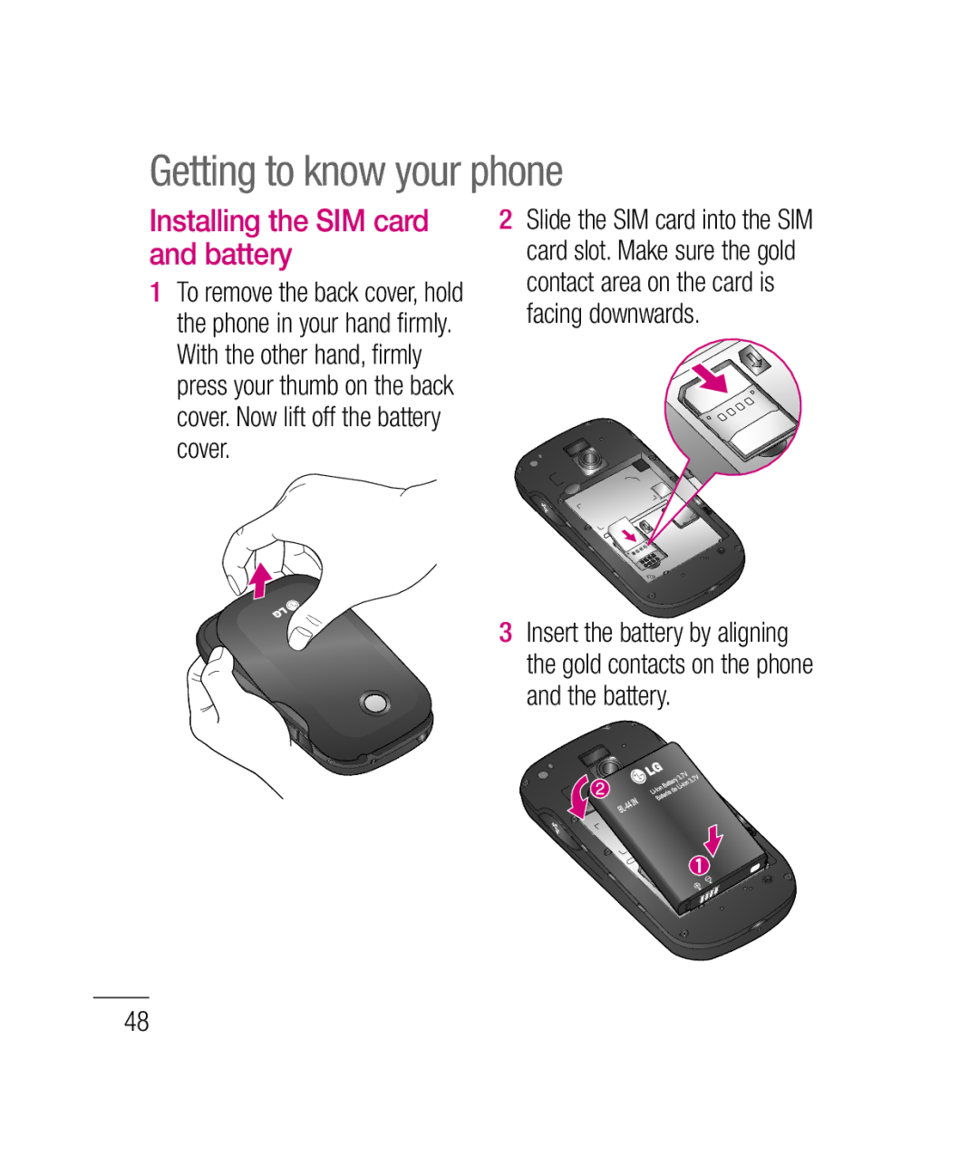 LG Electronics P690B manual Getting to know your phone, Installing the SIM card and battery 