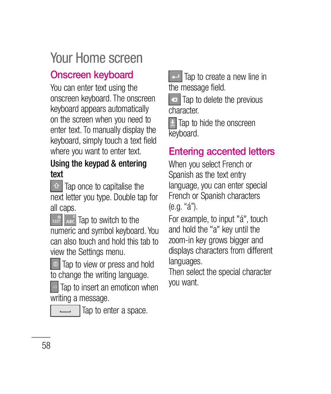 LG Electronics P690B manual Onscreen keyboard, Entering accented letters, Then select the special character you want 