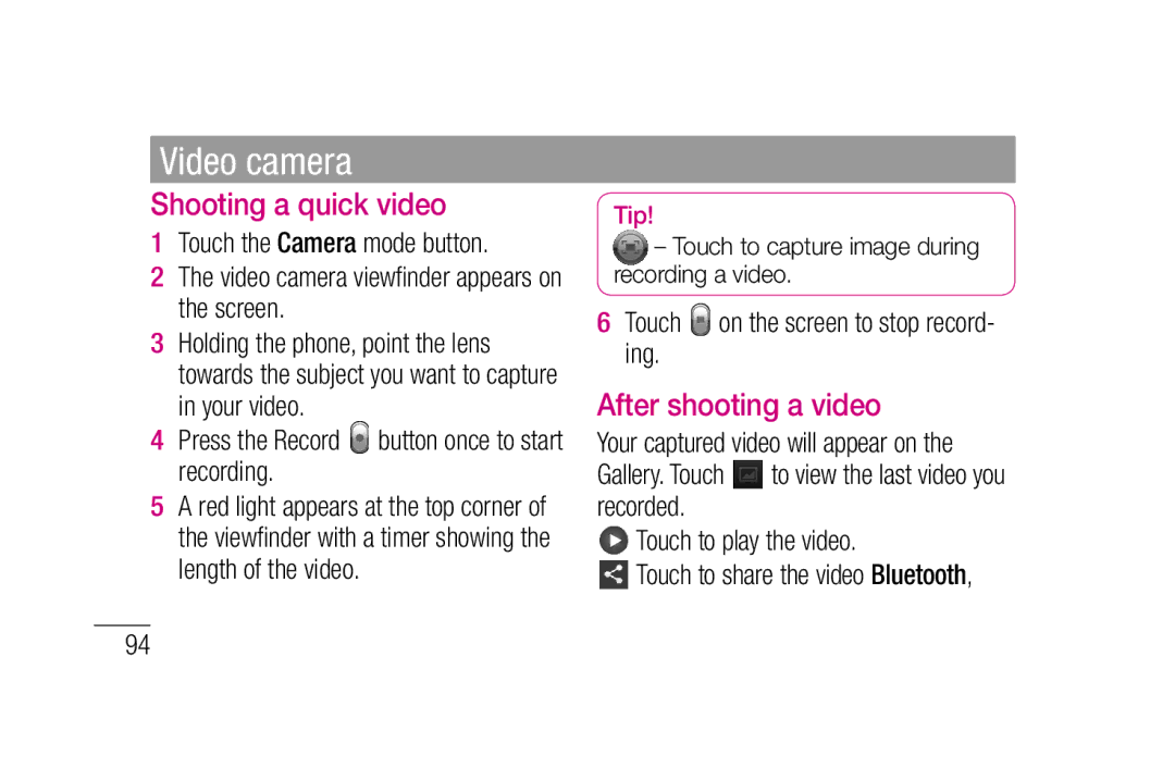 LG Electronics P880 manual Shooting a quick video, After shooting a video, Touch on the screen to stop record- ing 