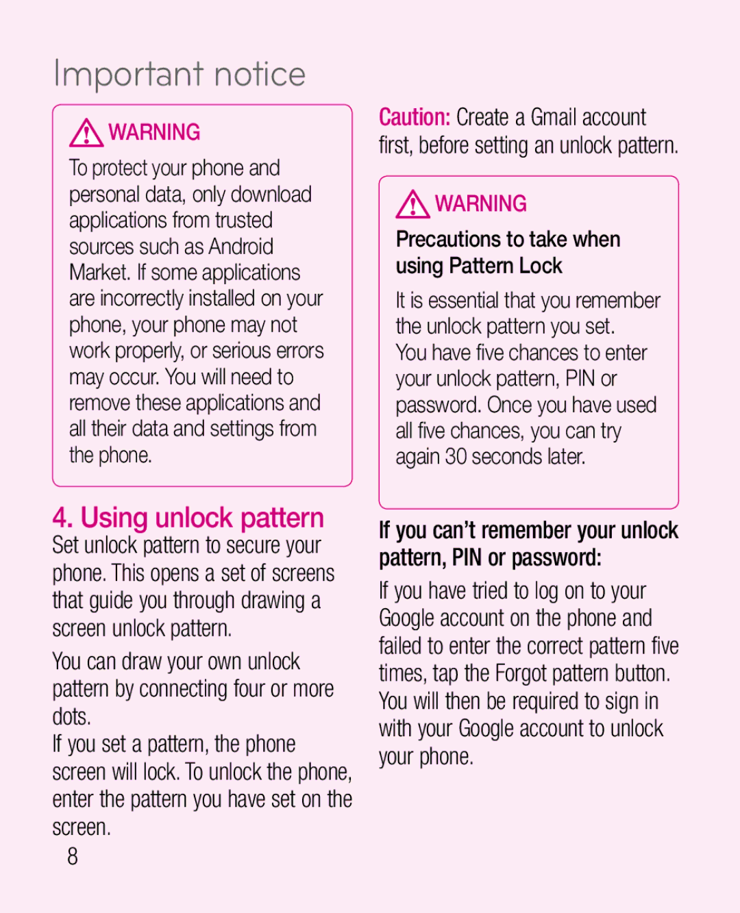 LG Electronics P925G manual Important notice, Using unlock pattern, Precautions to take when using Pattern Lock 