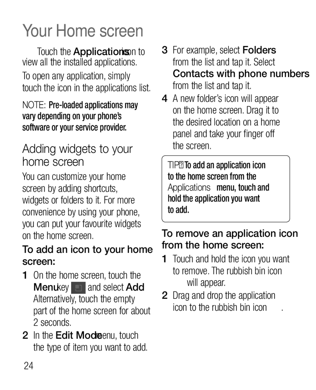 LG Electronics P925G manual Adding widgets to your home screen, To add an icon to your home screen 