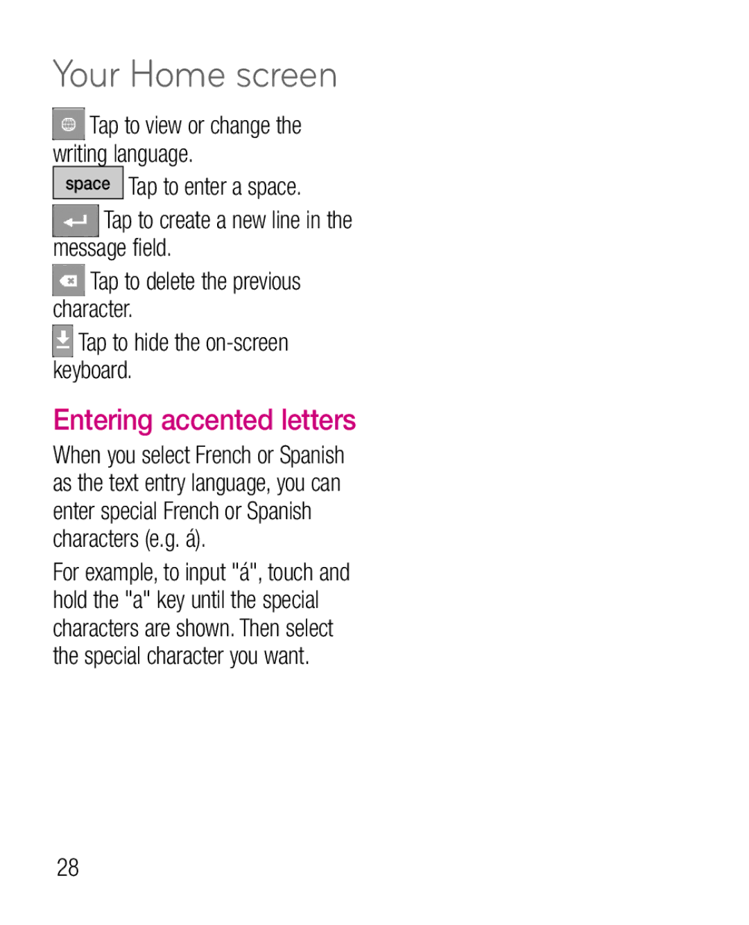 LG Electronics P925G manual Entering accented letters, Tap to view or change the writing language 