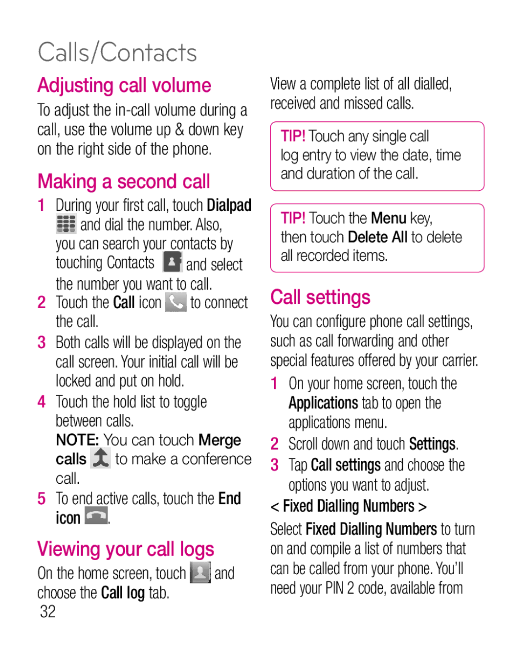 LG Electronics P925G Calls/Contacts, Adjusting call volume, Making a second call, Viewing your call logs, Call settings 