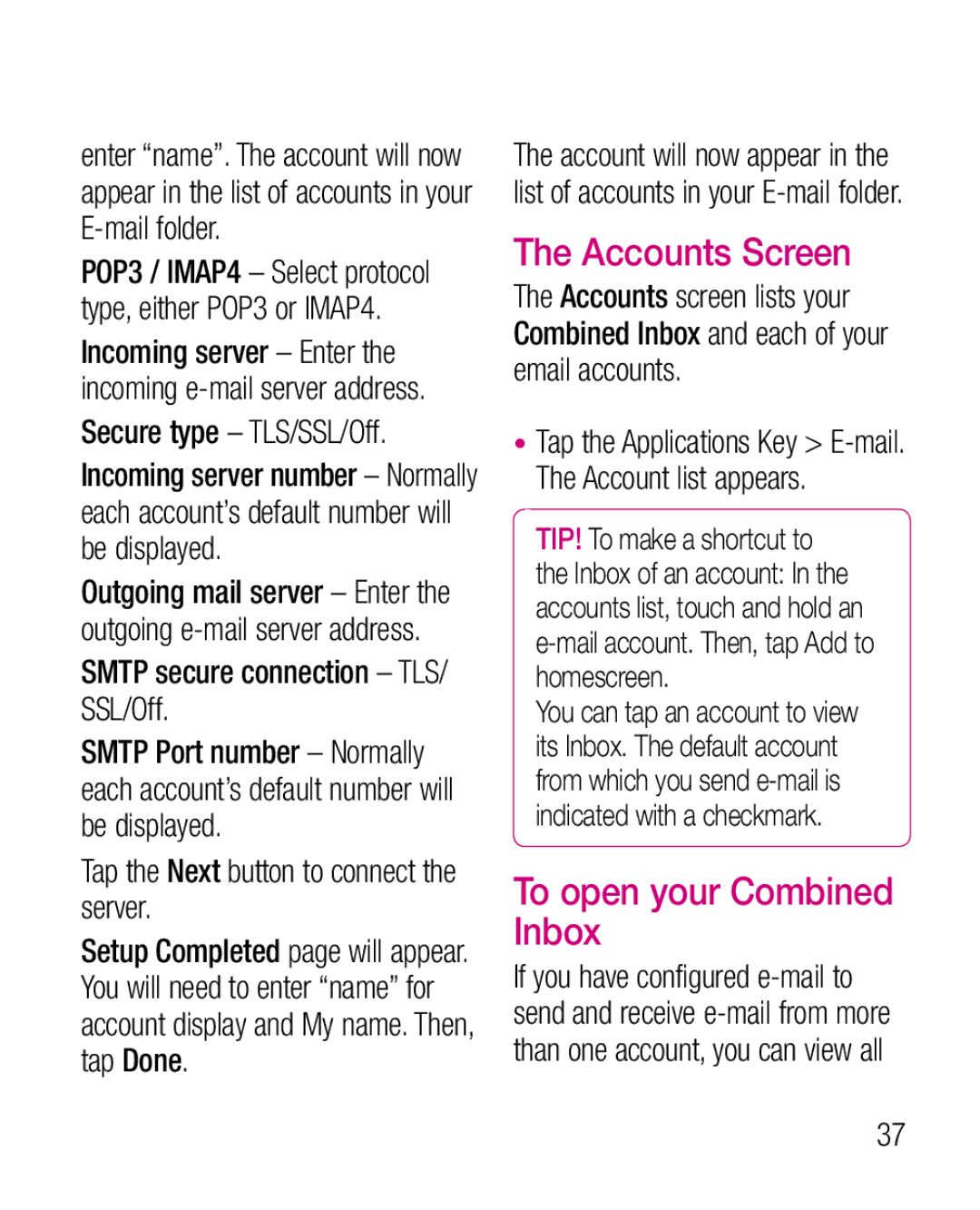 LG Electronics P925G manual Accounts Screen, To open your Combined Inbox, Secure type TLS/SSL/Off 