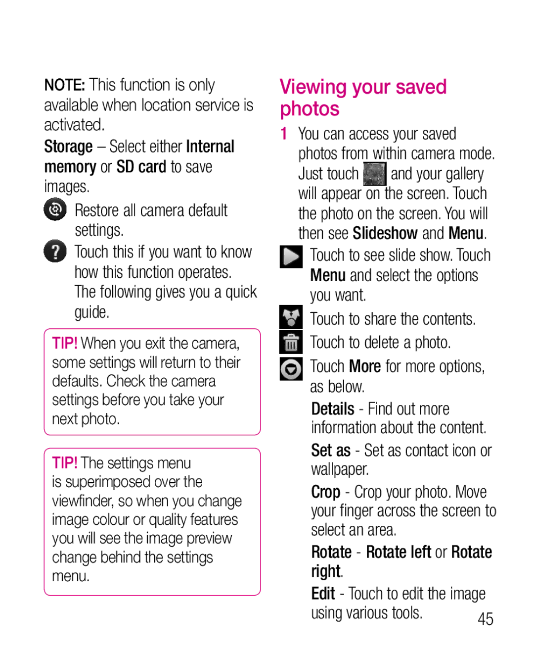 LG Electronics P925G Viewing your saved photos, Touch More for more options, as below, Rotate Rotate left or Rotate right 