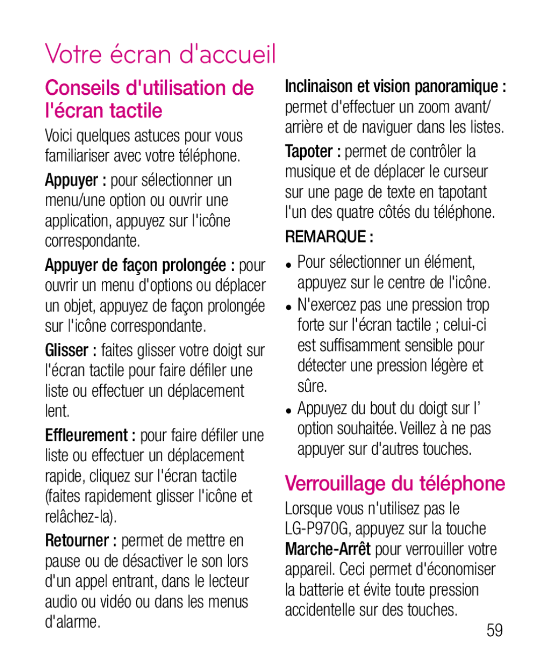 LG Electronics P970G manual Votre écran daccueil, Conseils dutilisation de lécran tactile, Verrouillage du téléphone 