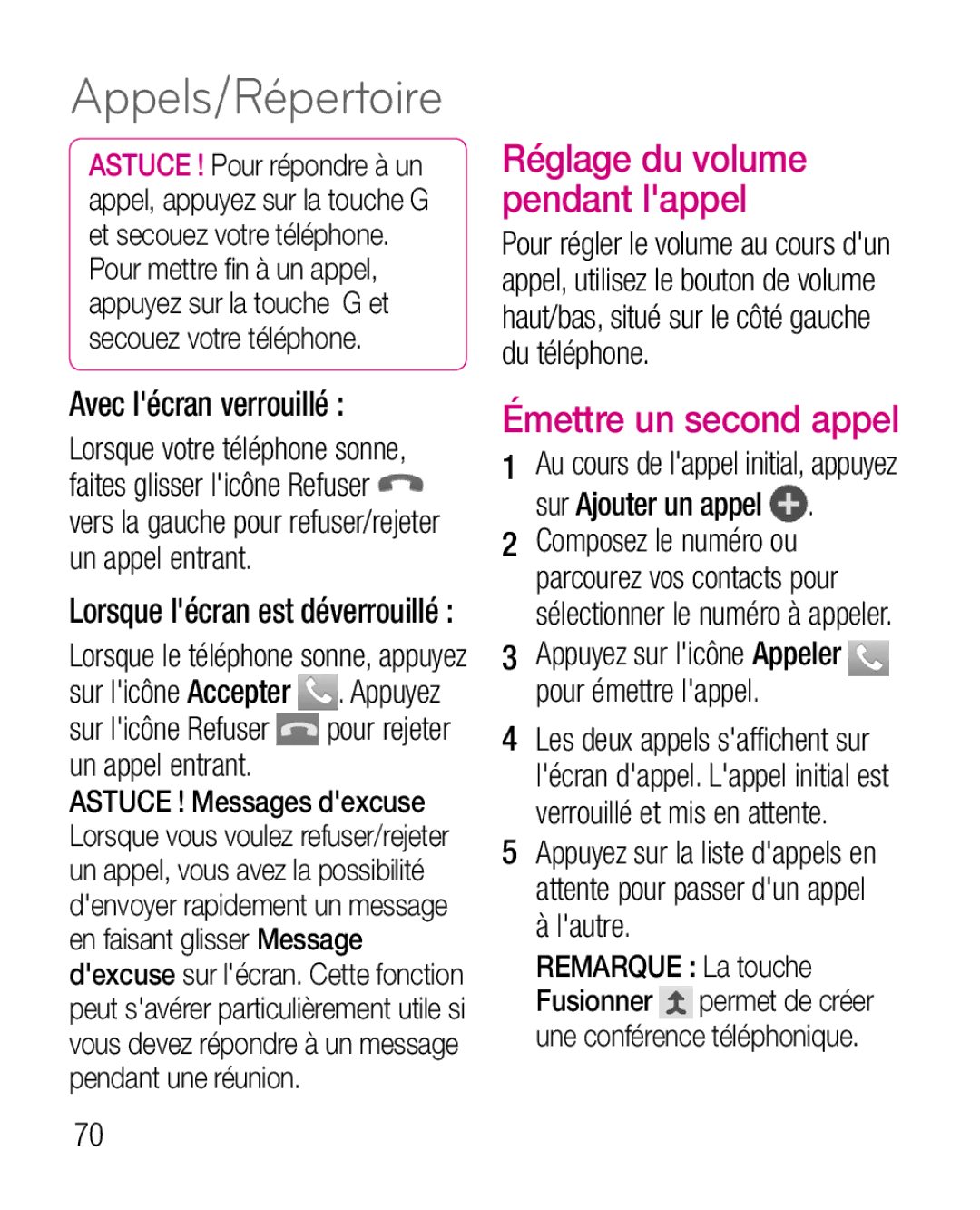 LG Electronics P970G manual Appels/Répertoire, Émettre un second appel, Avec lécran verrouillé , Un appel entrant 