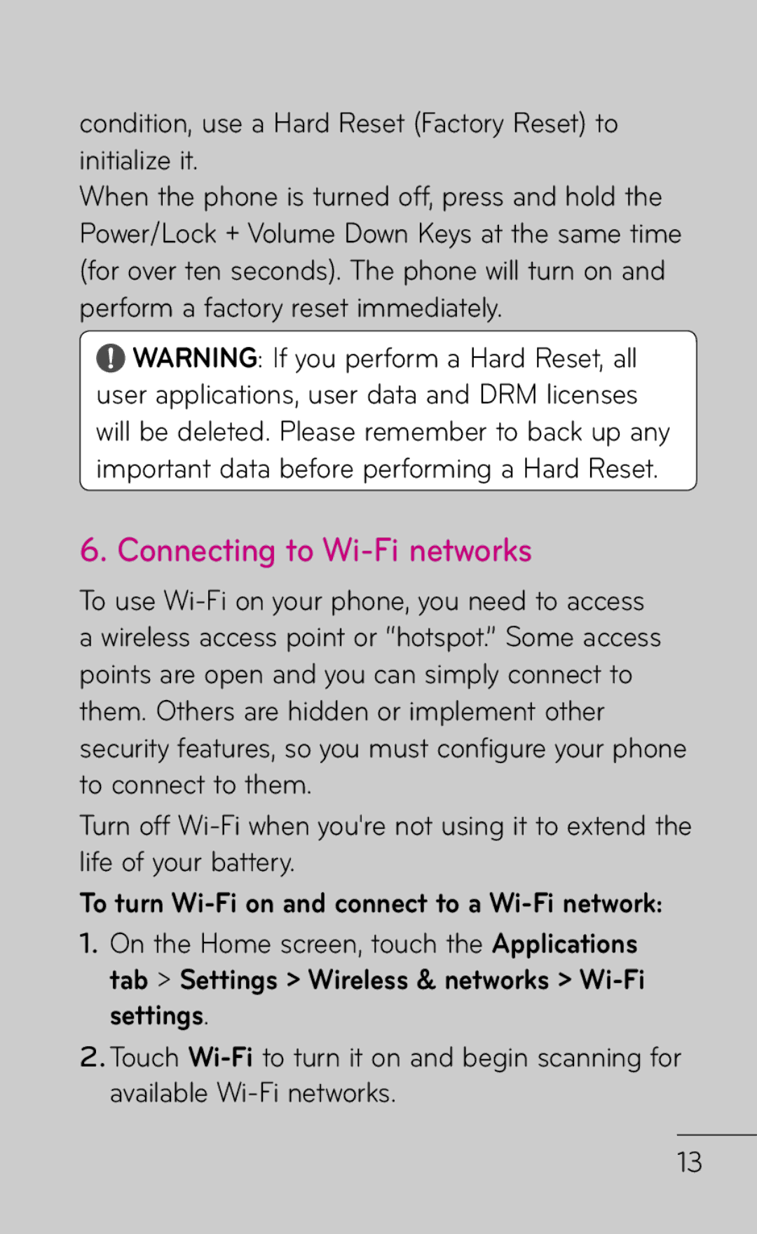 LG Electronics P999 manual Connecting to Wi-Fi networks, Condition, use a Hard Reset Factory Reset to initialize it 