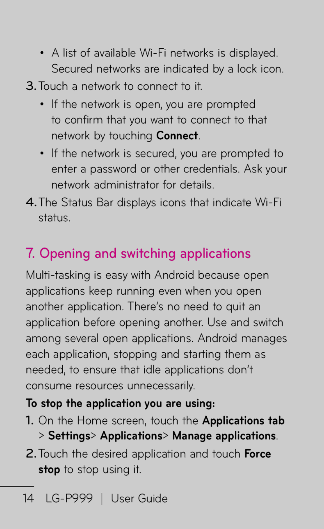 LG Electronics P999 manual Opening and switching applications, To stop the application you are using 