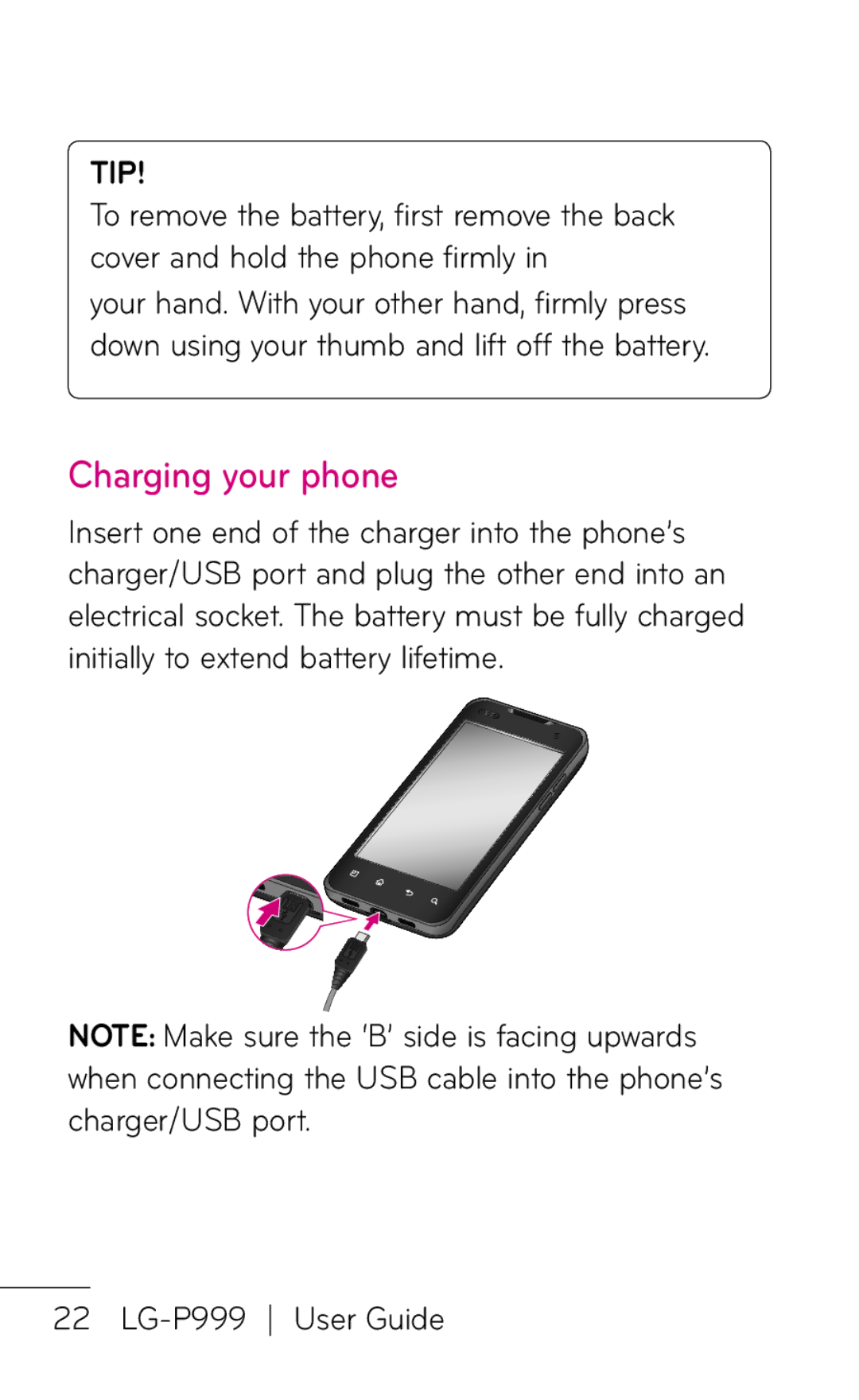 LG Electronics P999 manual Charging your phone 