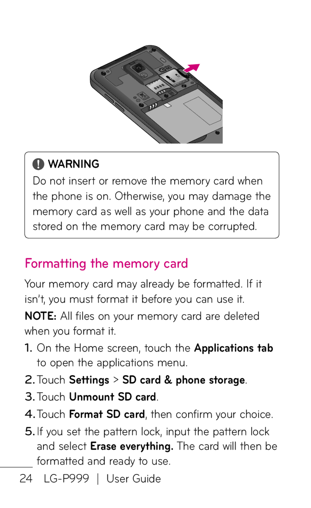 LG Electronics P999 manual Formatting the memory card, Touch Settings SD card & phone storage Touch Unmount SD card 