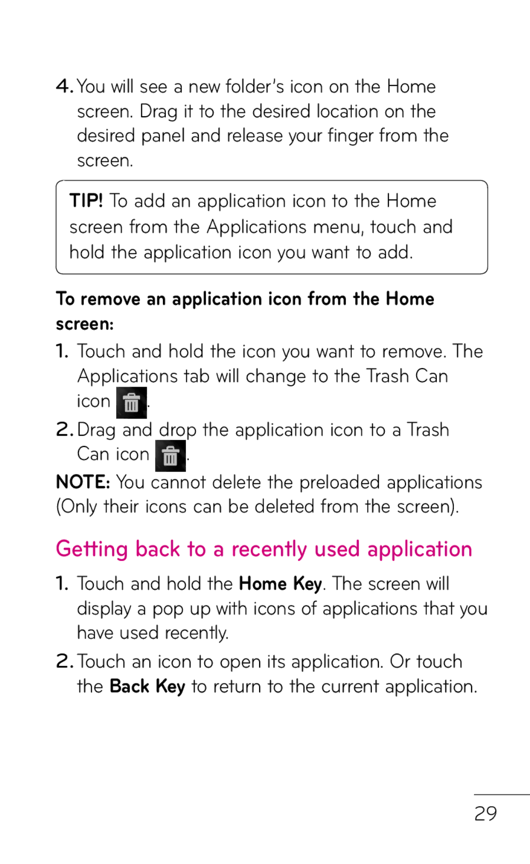 LG Electronics P999 manual Getting back to a recently used application, To remove an application icon from the Home screen 