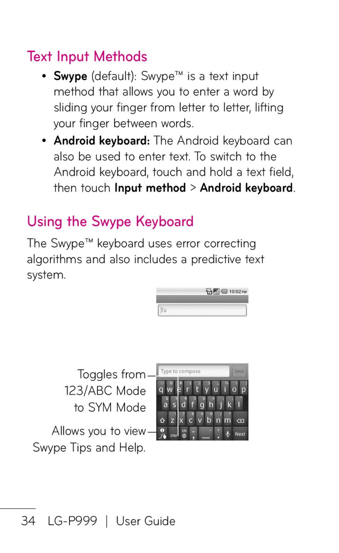 LG Electronics P999 manual Text Input Methods, Using the Swype Keyboard 