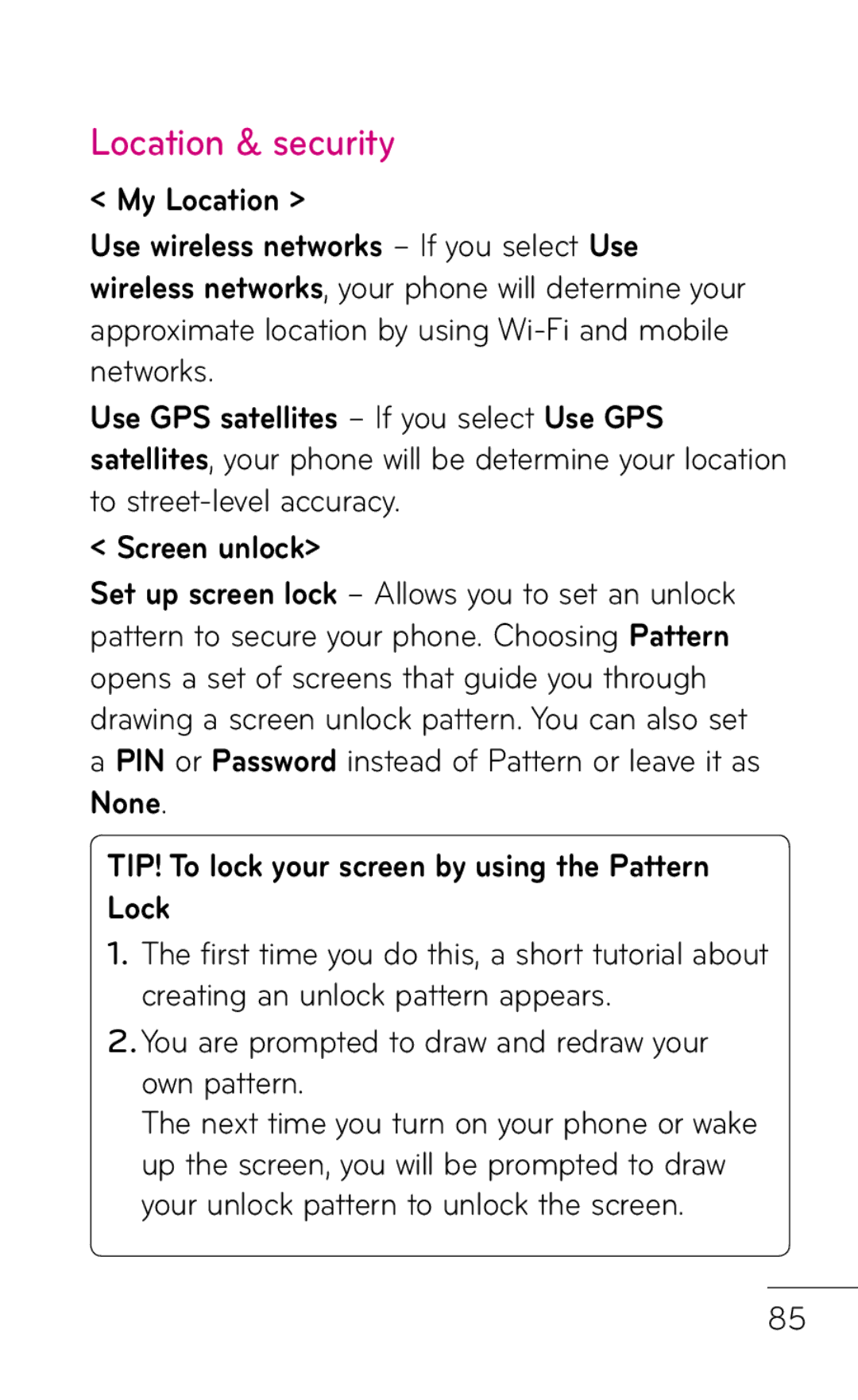 LG Electronics P999 manual Location & security, TIP! To lock your screen by using the Pattern Lock 