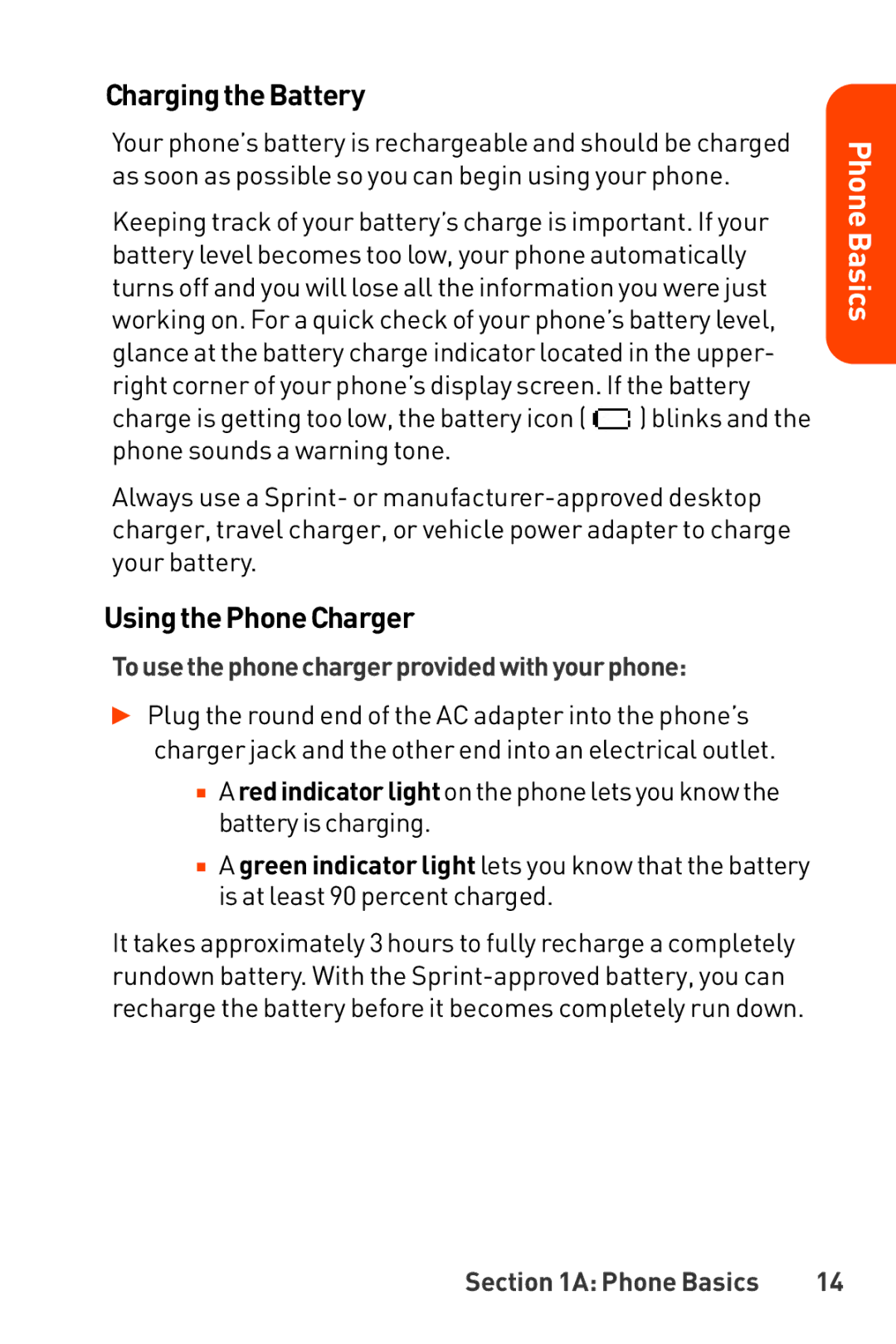 LG Electronics manual ChargingtheBattery, UsingthePhoneCharger, To usethephonechargerprovidedwithyourphone 