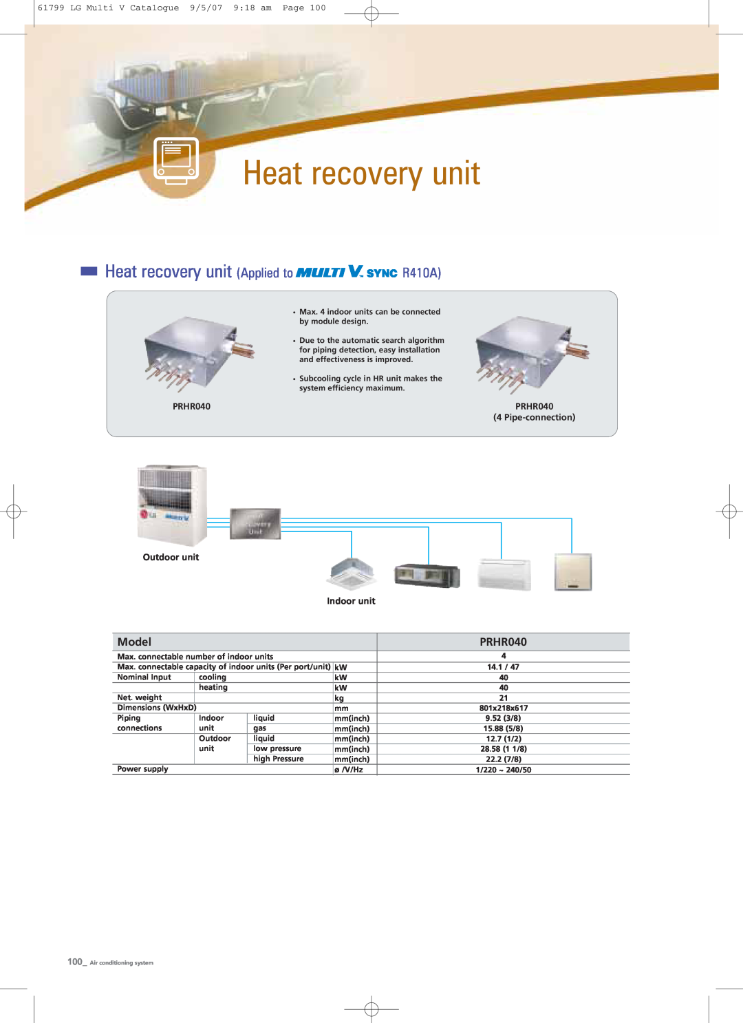 LG Electronics PRHR040 Heat recovery unit Applied to R410A, LG Multi V Catalogue 9/5/07 918 am Page, Pipe-connection 