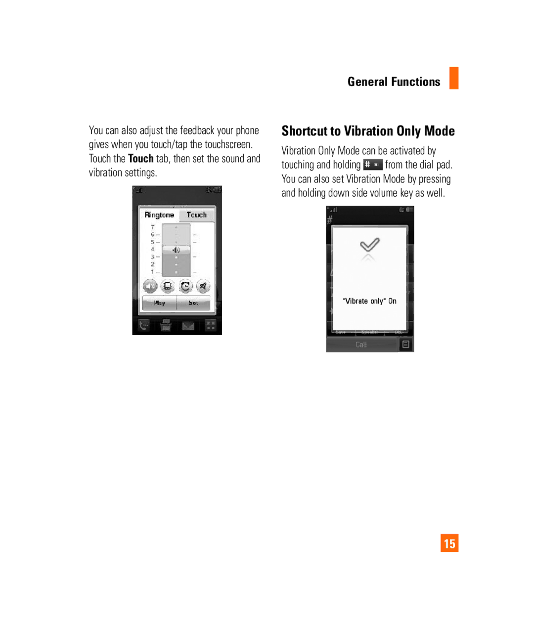 LG Electronics PRIME manual General Functions Shortcut to Vibration Only Mode, Vibration Only Mode can be activated by 