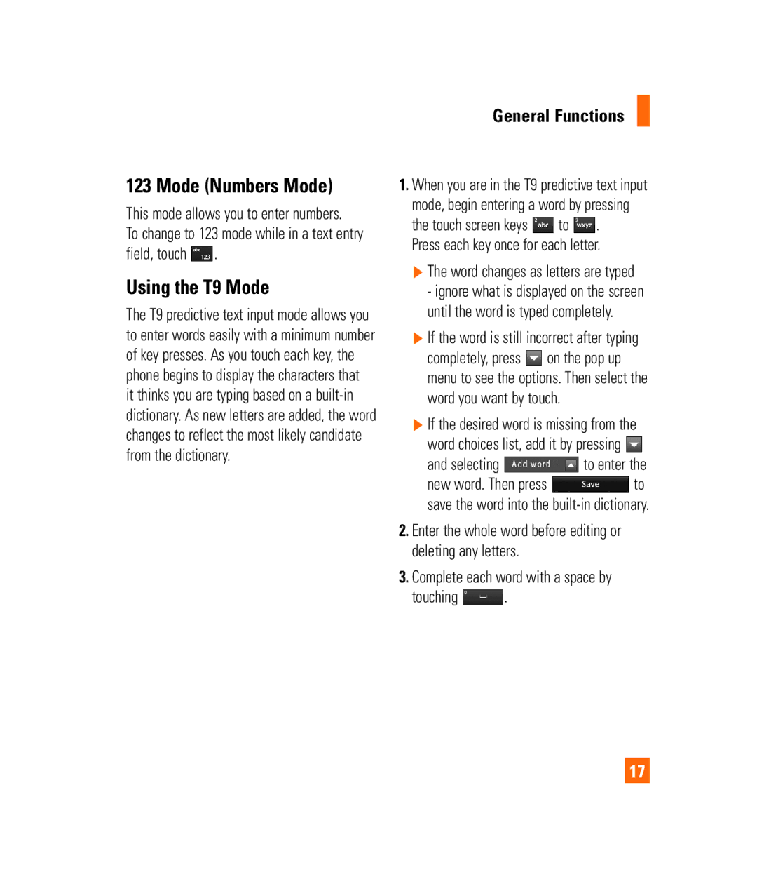 LG Electronics PRIME manual Mode Numbers Mode, Using the T9 Mode, To change to 123 mode while in a text entry field, touch 