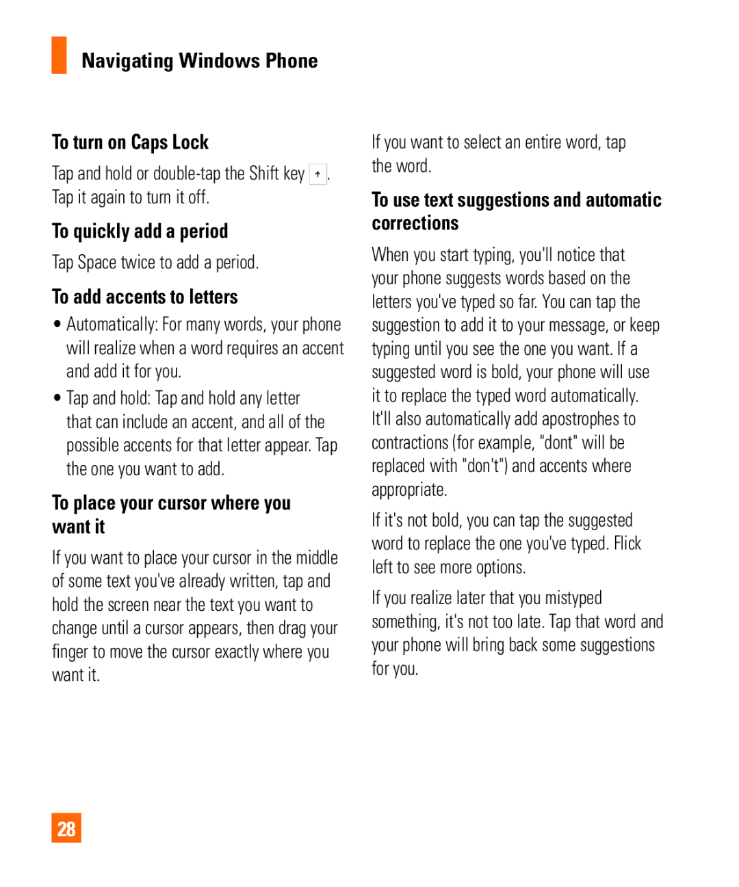 LG Electronics Quantum Navigating Windows Phone To turn on Caps Lock, To quickly add a period, To add accents to letters 