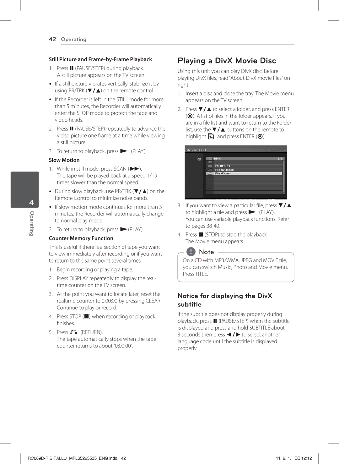 LG Electronics RCT689H owner manual Playing a DivX Movie Disc, Still Picture and Frame-by-Frame Playback, Slow Motion 