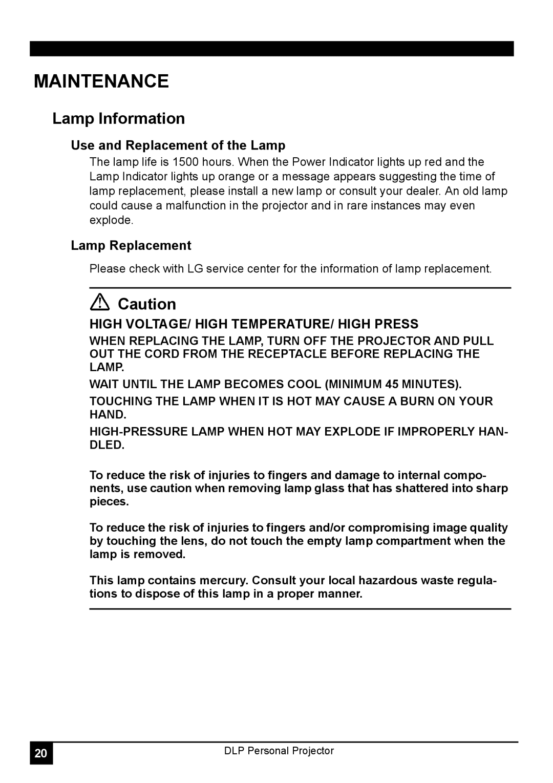 LG Electronics RD-JT30 1024X768 XGA manual Maintenance, Lamp Information, Use and Replacement of the Lamp, Lamp Replacement 