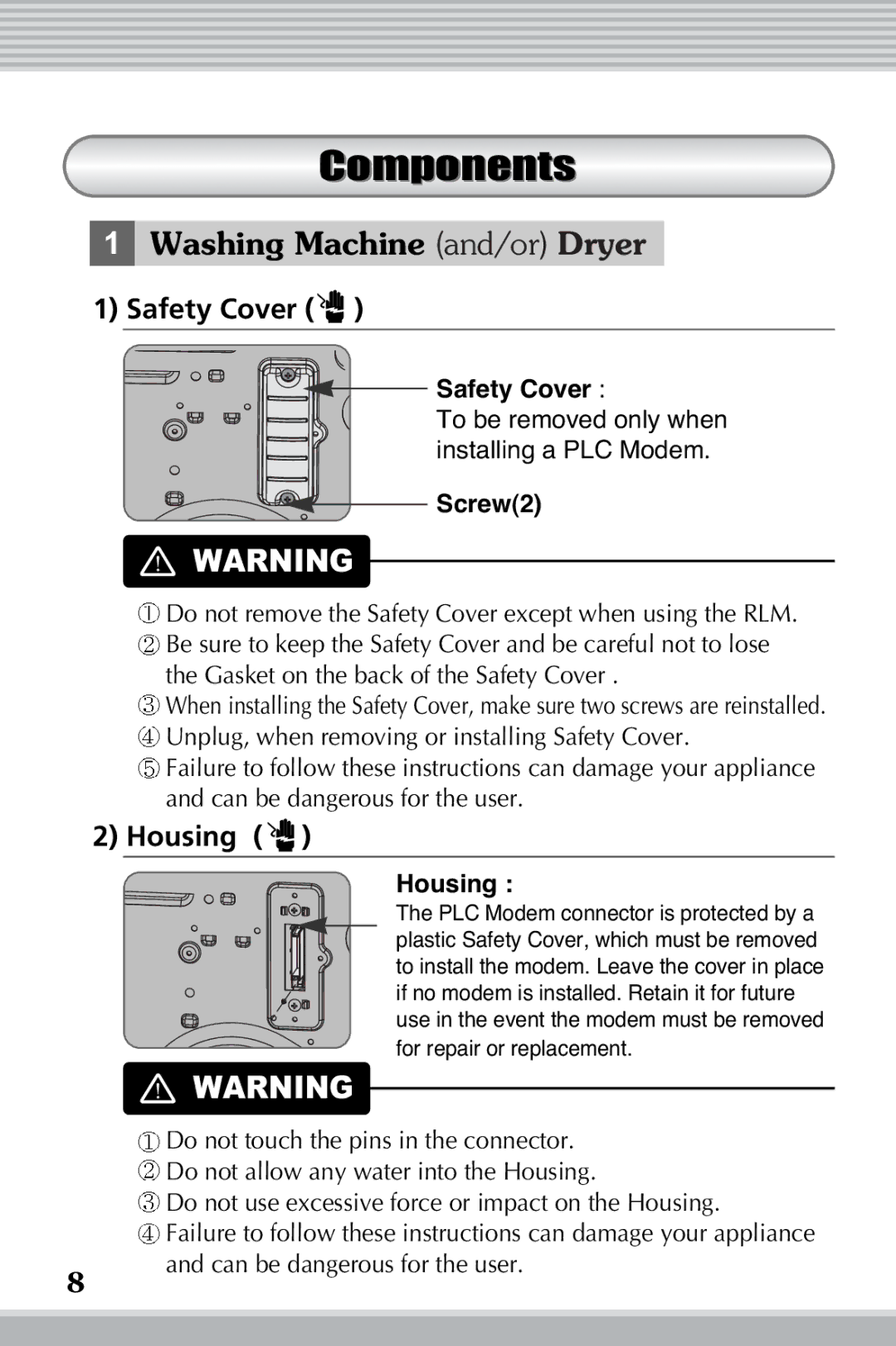 LG Electronics RLM20K, RLM10 owner manual Components, Washing Machine and/or Dryer, Safety Cover, Housing 