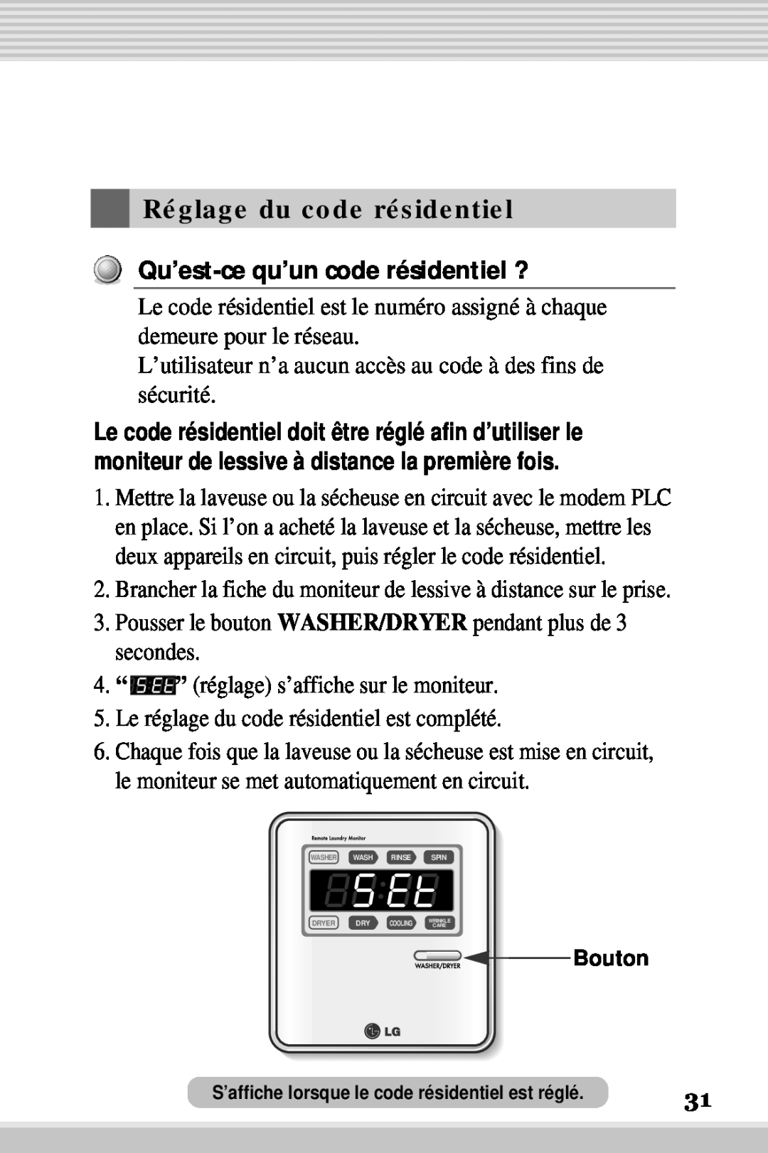 LG Electronics RLM10 Réglage du code résidentiel, L’utilisateur n’a aucun accès au code à des fins de sécurité, secondes 