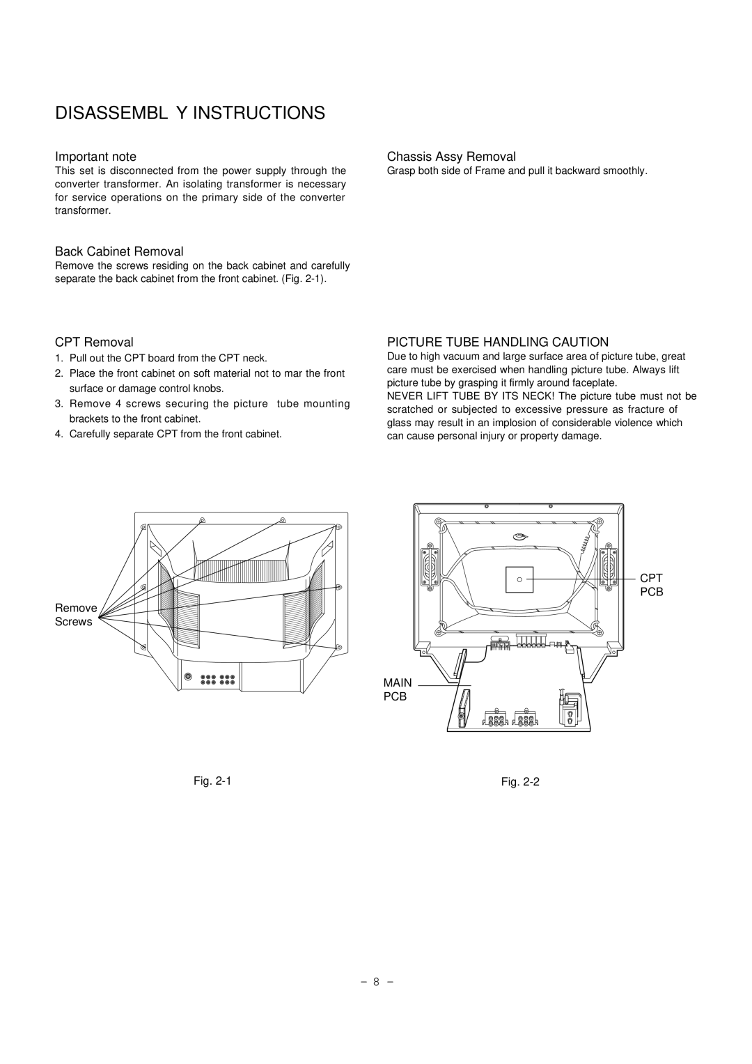 LG Electronics RT-29FB50VB/VE, RT-29FB50RB service manual Disassembly Instructions, Important note Chassis Assy Removal 