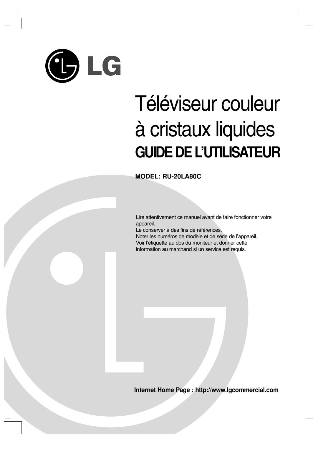 LG Electronics RU-20LA80C owner manual Téléviseur couleur à cristaux liquides 