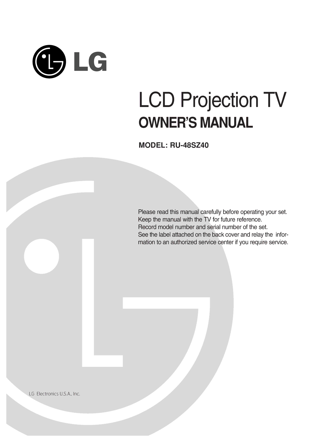 LG Electronics RU-48SZ40 owner manual LCD Projection TV, LG Electronics U.S.A., Inc 